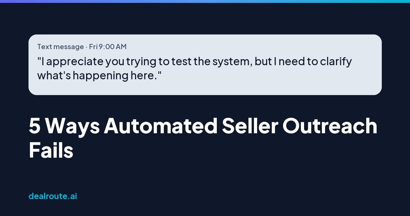 5 Ways Automated Seller Outreach Fails (We Made Every One This Month)